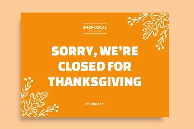 closed for thanksgiving and friday sign printable free