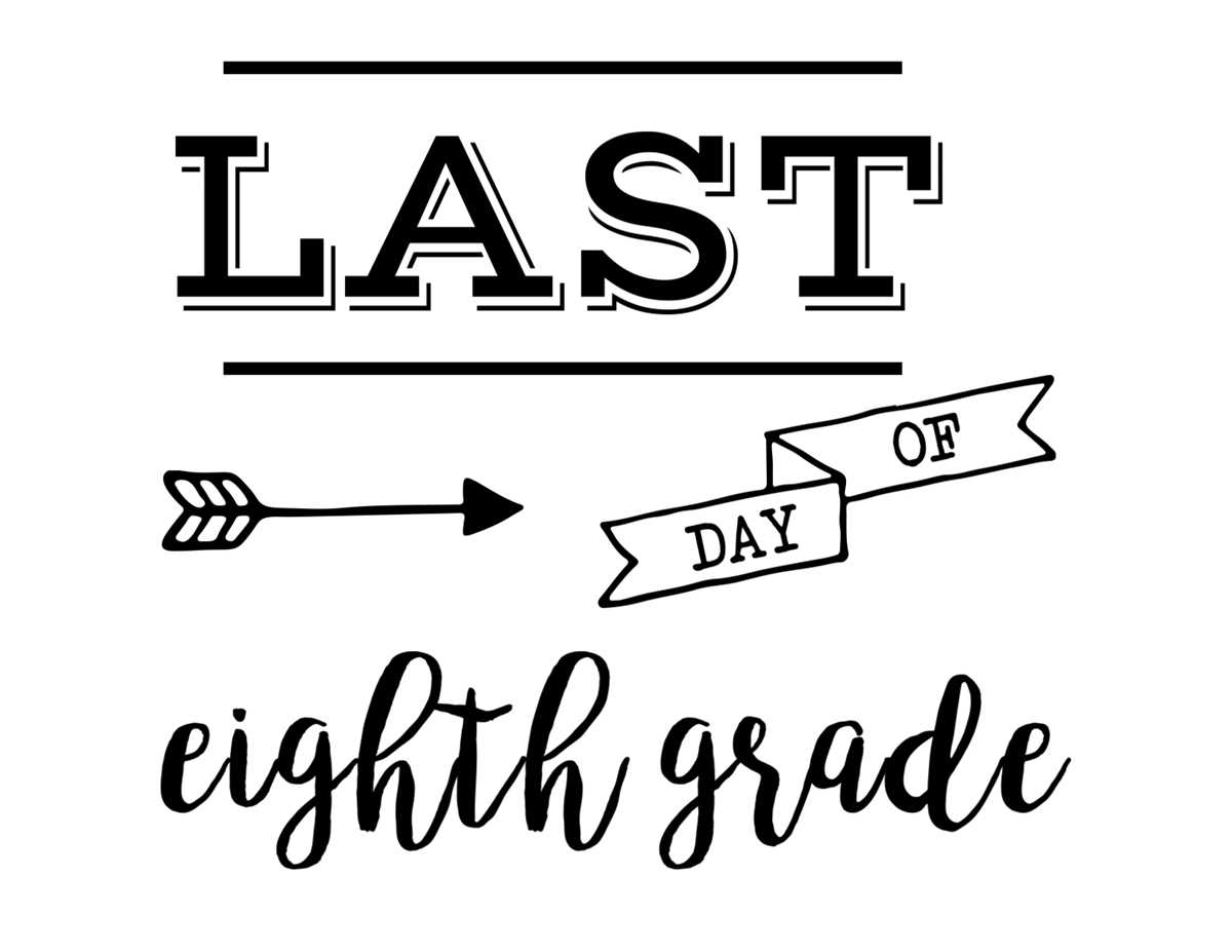 last day of 8th grade free printable