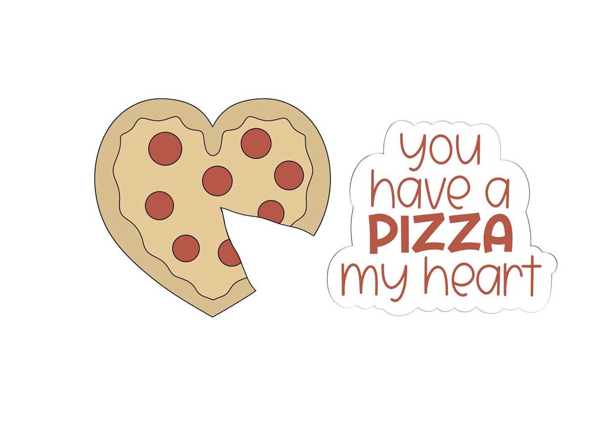 you have a pizza my heart printable