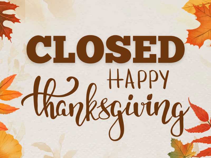 closed for thanksgiving and friday sign printable free