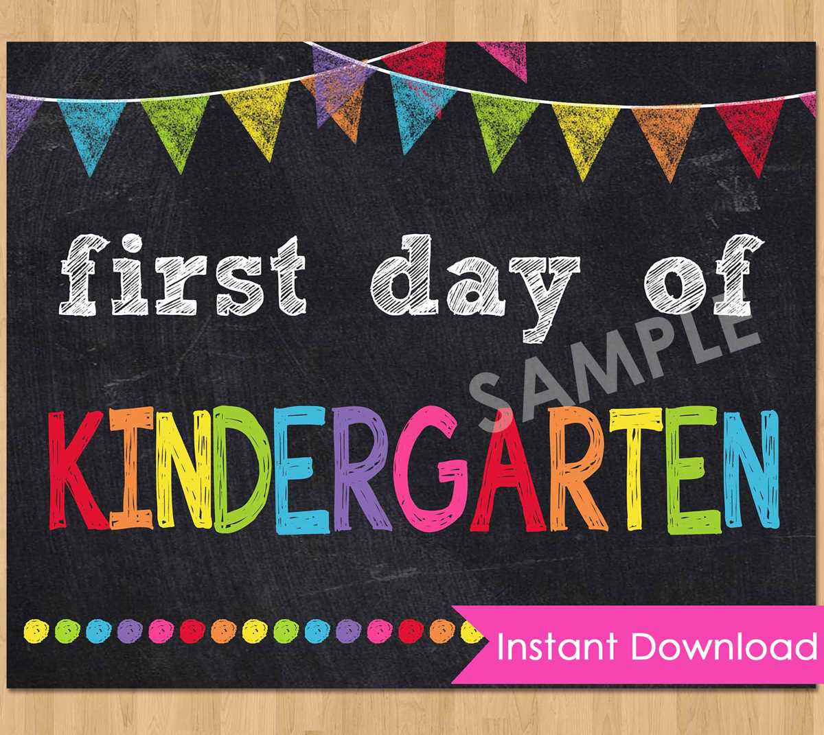 free printable first day of kindergarten sign