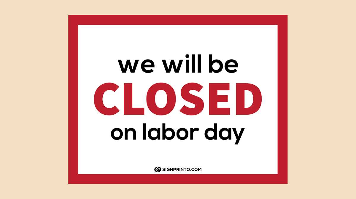 free printable labor day closed sign template