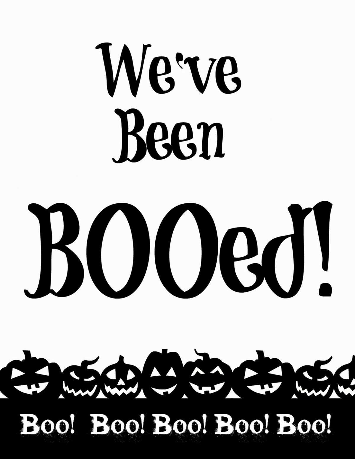 weve been booed sign printable