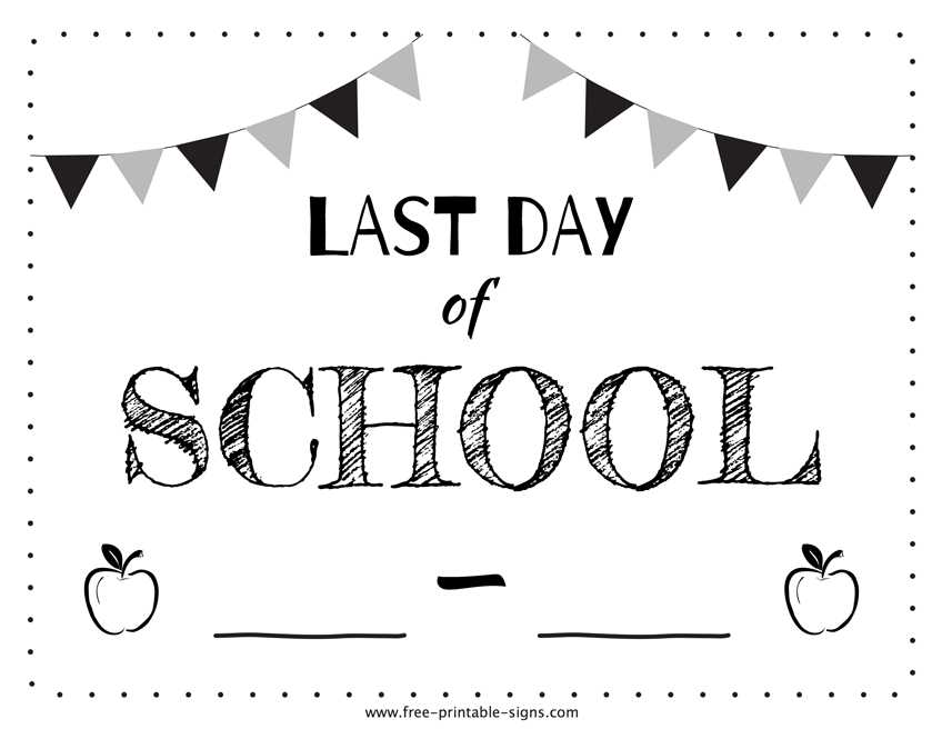 last day of school free printable