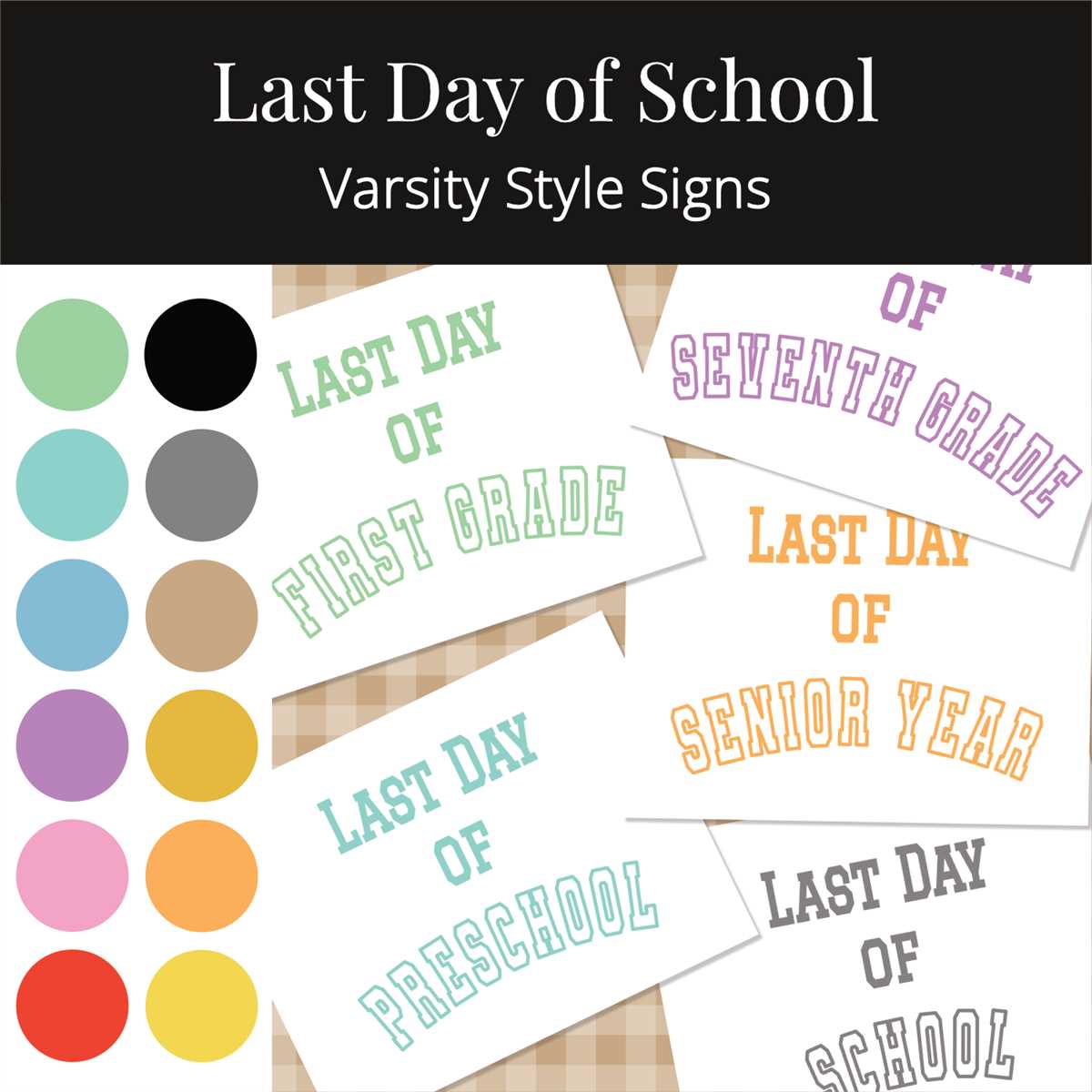 last day of school printable sign