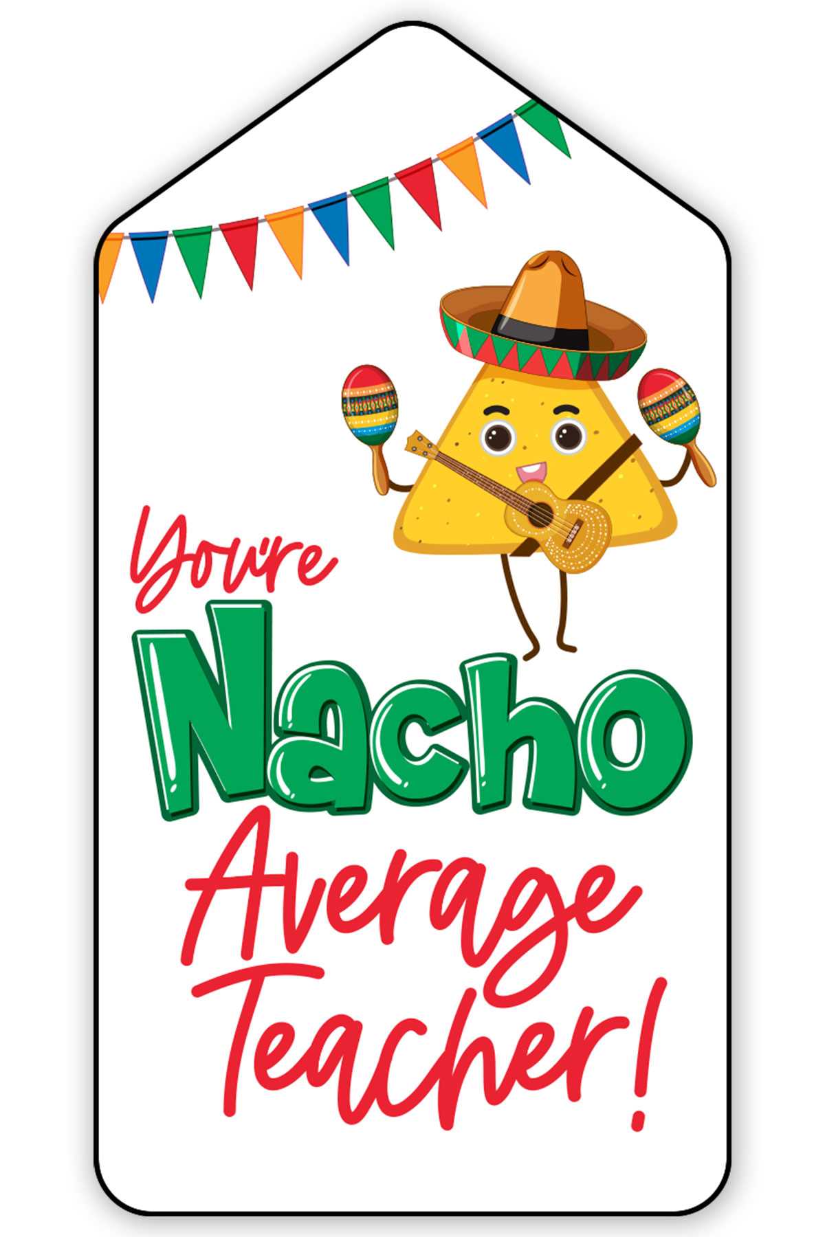nacho average principal free printable