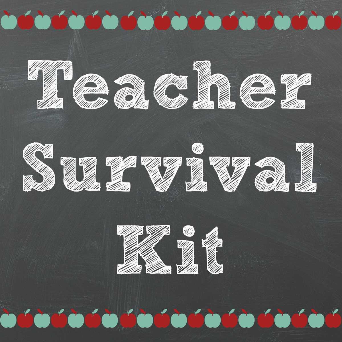 printable teacher survival kit